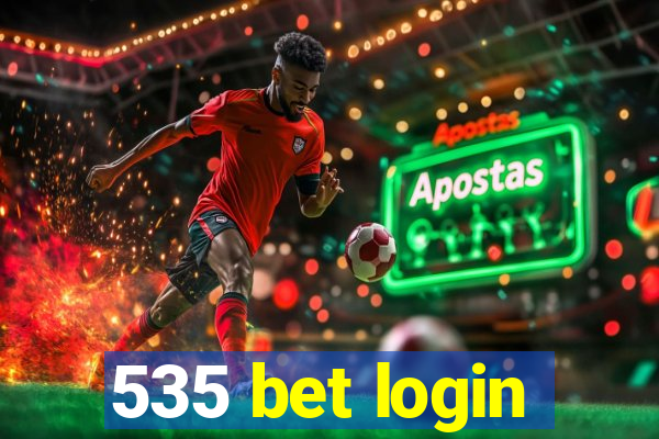 535 bet login